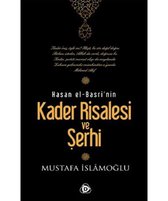 Hasan El-Basrinin Kader Risalesi ve Serhi