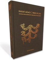Hayat Ağacı  Anadolu'nun Gölgeleri   Tree Of Life Shadow's Of