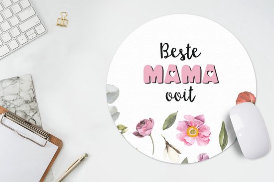 Muismat rond 30x30 cm - Mousepad Beste mama ooit - Quotes - Spreuken - Mama - Ronde muismatten
