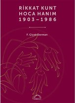 Rikkat Kunt Hoca Hanım (1903   1986)