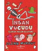 İnsan Vücudu-İçeride Neler Oluyor?