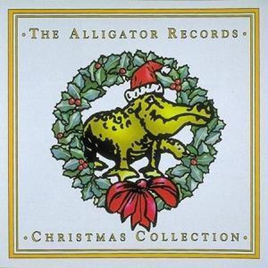 Gele alligator met kerstmuts in een kerstkrans van hulst, met strik eronder. Tekst: The Alligator Records Christmas Collection.