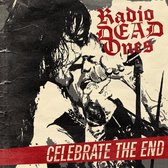 Radio Dead Ones - Celebrate The End (CD)