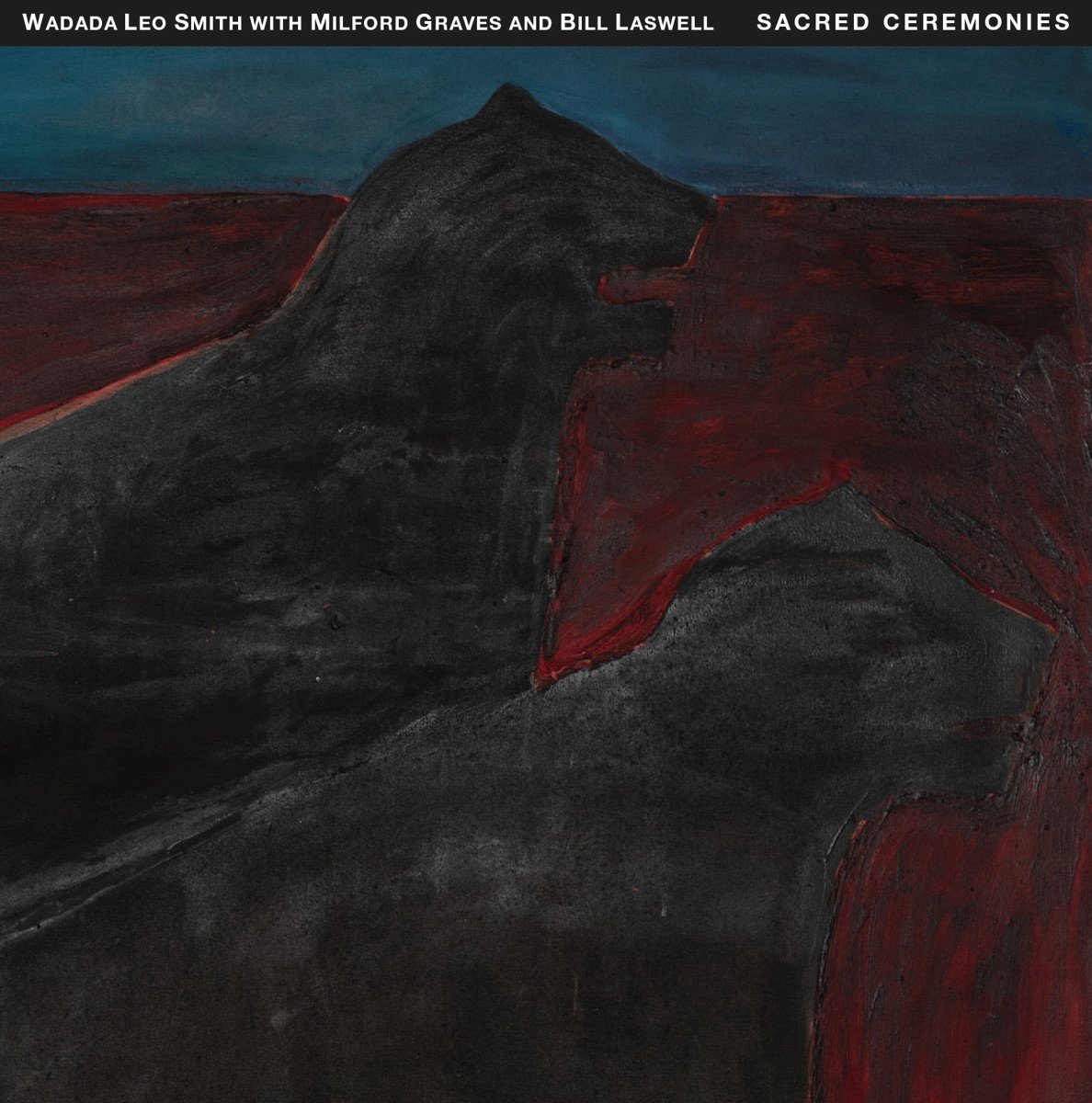 Wadada Leo Smith, Bill Laswell & Milfor Graves - Sacred Ceremonies (3 CD)