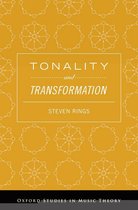 Oxford Studies in Music Theory - Tonality and Transformation