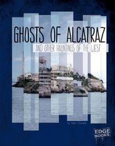 Haunted America - Ghosts of Alcatraz and Other Hauntings of the West