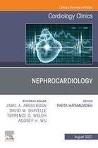 The Clinics: Internal Medicine Volume 39-3 - Nephrocardiology, An Issue of Cardiology Clinics, E-Book