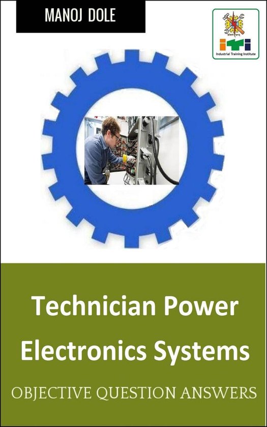 Technician Power Electronics Systems (ebook), Manoj Dole