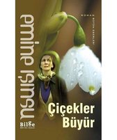 Çiçekler Büyür