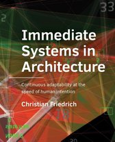 A+BE Architecture and the Built Environment  -   Immediate Systems in Architecture
