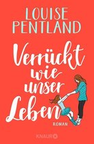 Omslag Verrückt wie unser Leben