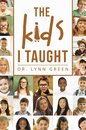 Omslag The Kids I Taught