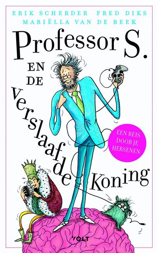 Professor S.  -   Professor S. en de verslaafde koning