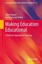 Contemporary Philosophies and Theories in Education 12 - Making Education Educational