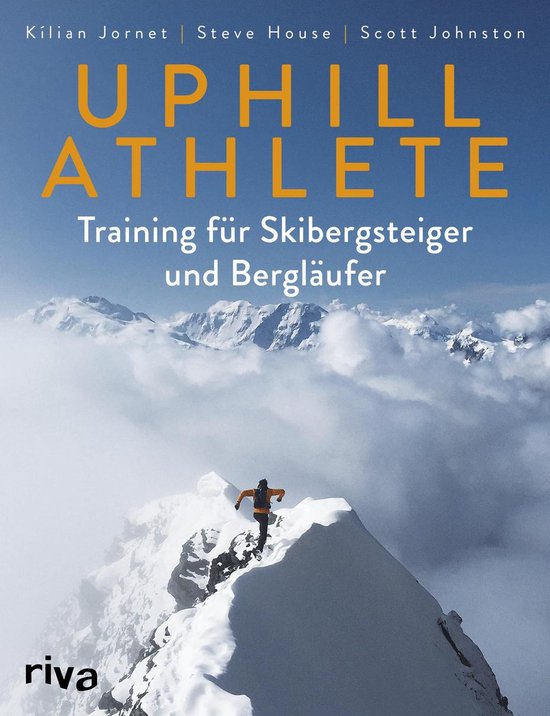 Uphill Athlete (ebook), Steve House 9783745306699 Boeken