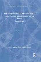 The Formation of the Classical Islamic World 2 - The Formation of al-Andalus, Part 2