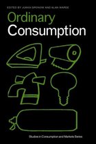 Studies in Consumption and Markets- Ordinary Consumption
