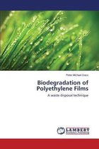 Biodegradation of Polyethylene Films