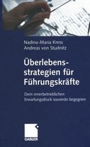 Uberlebensstrategien Fur Fuhrungskrafte