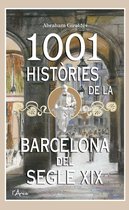 1001 Històries de la Barcelona del segle XIX