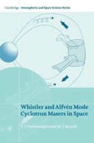 Omslag Whistler and Alfven Mode Cyclotron Masers in Space