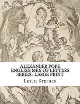 Alexander Pope English Men of Letters Series