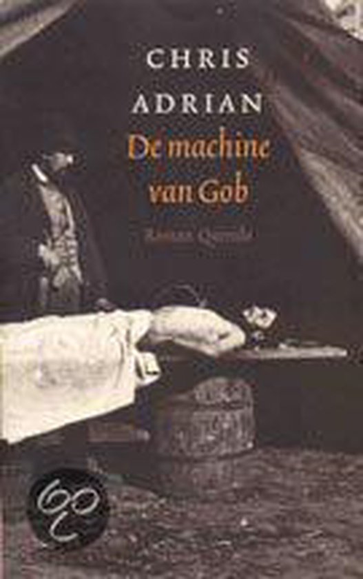 Cover van het boek 'De machine van Gob' van Chris Adrian