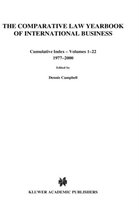 The Comparative Law Yearbook of International Business Cumulative Index Volumes 1-22, 1977-2000