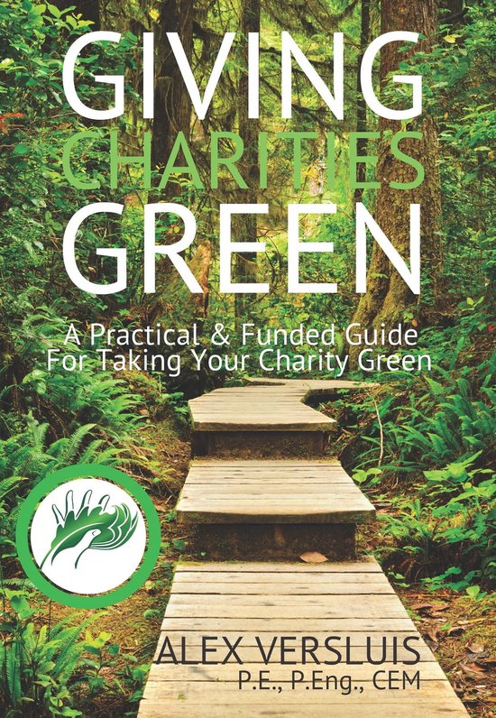 Giving Charities Green (ebook), Alex P Versluis | 9780995041417 ...