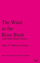 Inwood Commons Modern Editions - The Wind in the Rose Bush