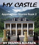 Appalachian Storms 2 - My Castle