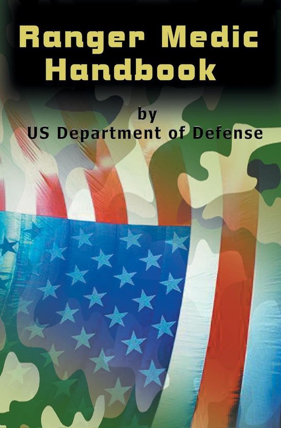 Ranger Medic Handbook (ebook), Defense 9781684113484 Boeken bol