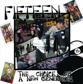 Fifteen - Choice Of A New Generation (CD)