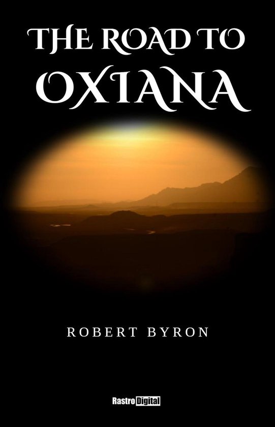 The Road to Oxiana - cover