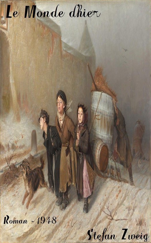 Oeuvres de Stefan Zweig - Le Monde d’hier - cover