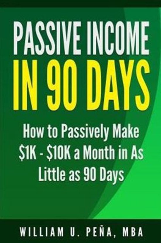 Passive Income in 90 Days - cover