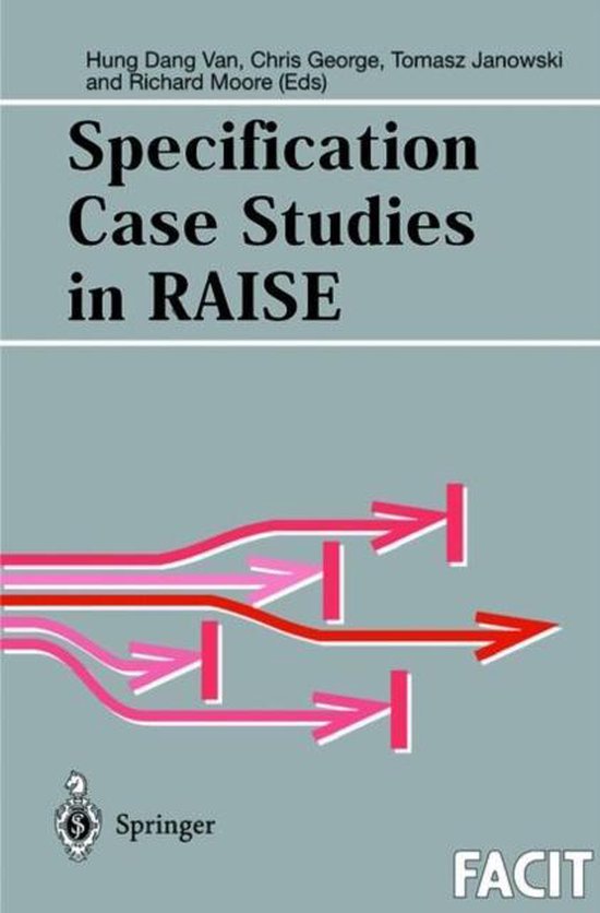Specification Case Studies in RAISE - cover