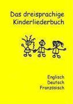 Das dreisprachige Kinderliederbuch