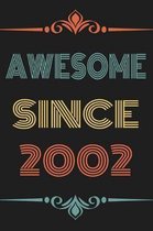 Awesome Since 2002