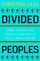 Critical Issues in Indigenous Studies - Divided Peoples