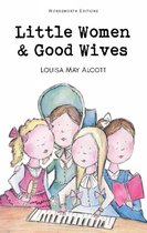 Wordsworth Children's Classics - Little Women & Good Wives