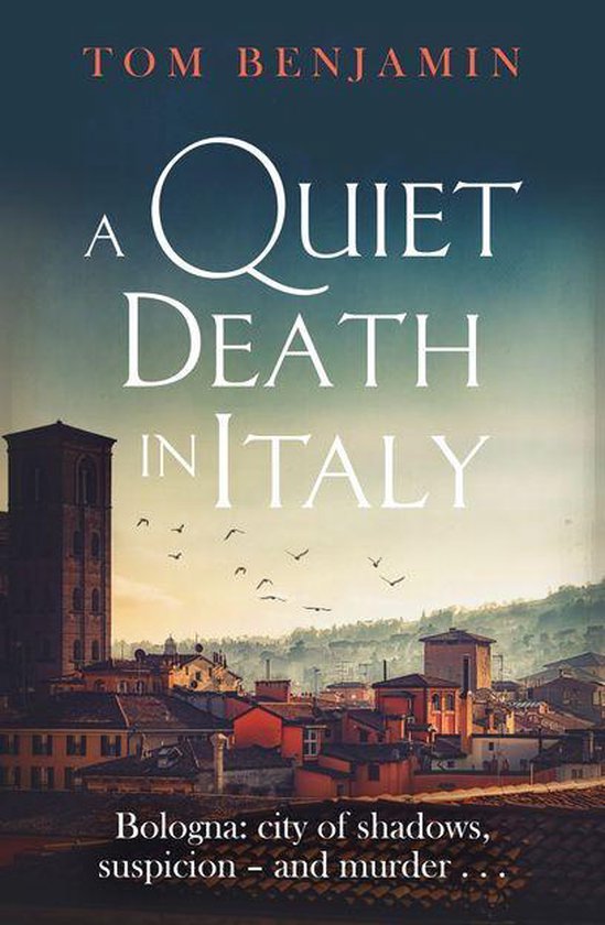 Daniel Leicester 1 - A Quiet Death in Italy - cover