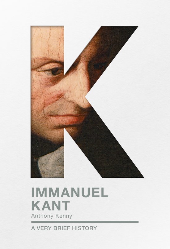 De cover van het boek 'Immanuel Kant A Very Brief History' met de letter K en een portret van Immanuel Kant.