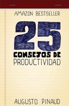 25 Consejos de Productividad