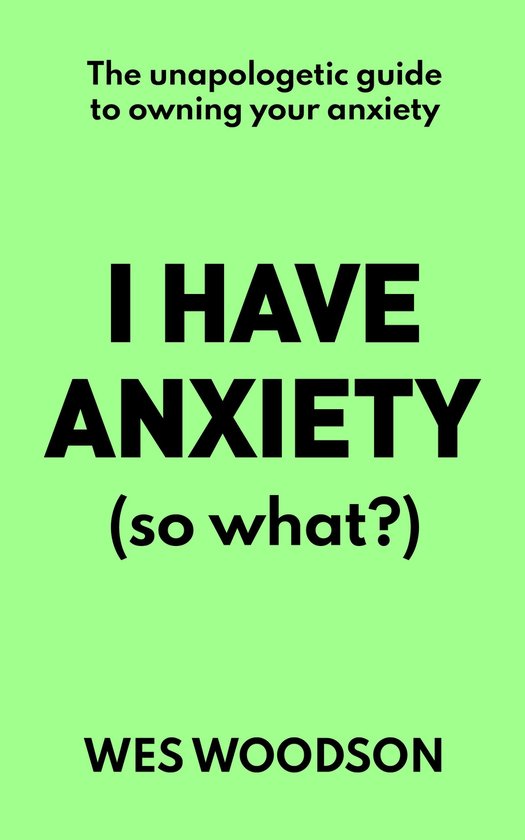 I Have Anxiety (So What?) - cover