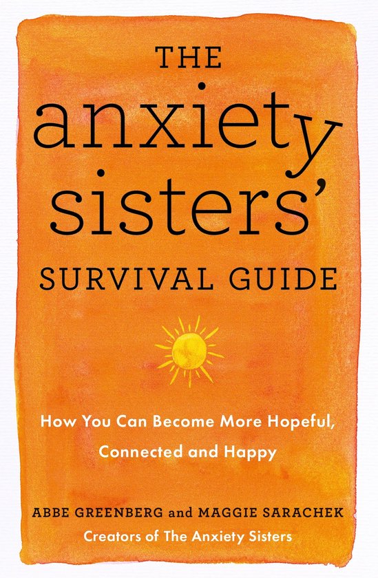 The Anxiety Sisters' Survival Guide - cover