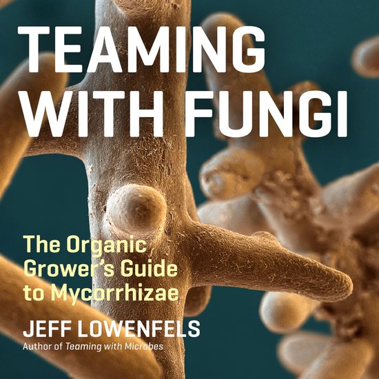 Teaming with Fungi - cover