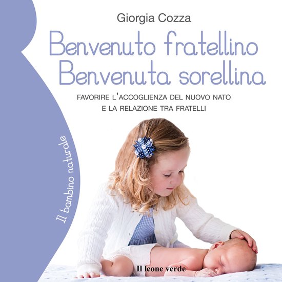 Benvenuto fratellino, benvenuta sorellina - cover