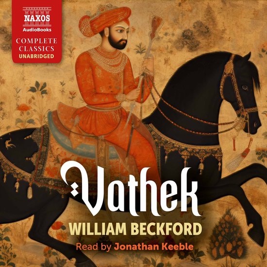 Illustratie van een man in oranje kleding op een zwart paard. Naxos Audiobooks, Vathek, William Beckford.