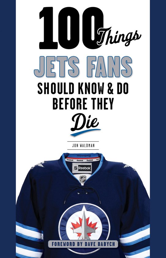 100 Things...Fans Should Know - 100 Things Jets Fans Should  ... - cover